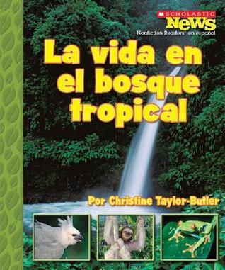 La vida en el bosque tropical cover