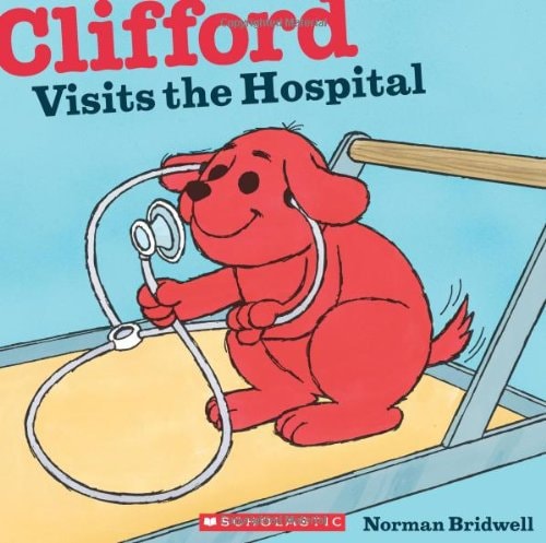 Clifford Visits the Hospital