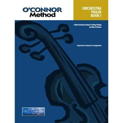 O'Connor Method Orchestra Violin Book I