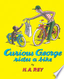 Curious George Rides a Bike