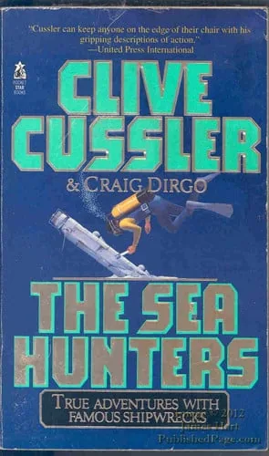 The Sea Hunters True Adventures with Famous Shipwrecks cover
