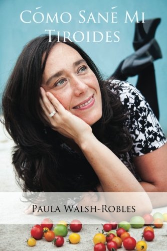 Cómo Sané Mi Tiroides cover