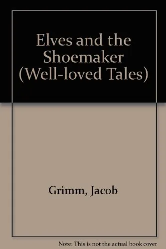 Elves and the Shoemaker (Well-loved Tales)