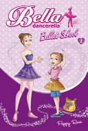 Bella Dancerella: Ballet School cover