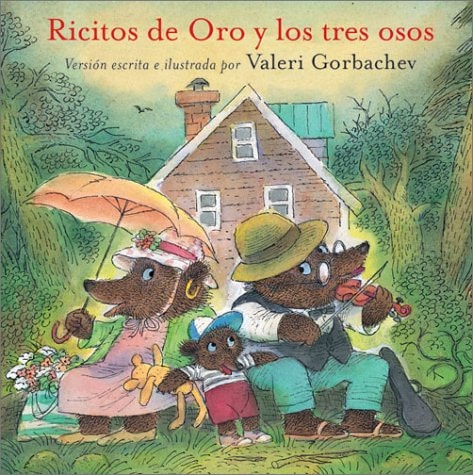 Ricitos de Oro Y Los Tres Osos