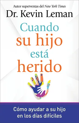 Cuando su hijo está herido. cover