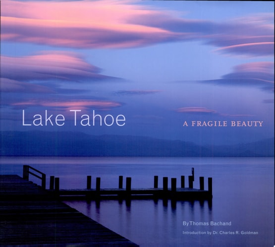 Lake Tahoe A Fragile Beauty cover