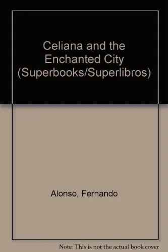 Celiana and the Enchanted City