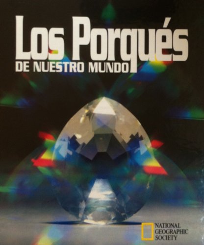 Los Porques de Nuestro Mundo
