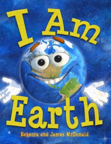 I Am Earth An Earth Day Book for Kids cover