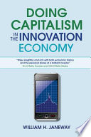 Doing Capitalism in the Innovation Economy