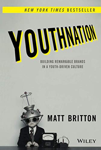 YouthNation: Building Remarkable Brands in a Youth-Driven Culture cover