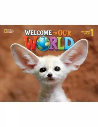 Welcome To Our World Student Book 1 cover