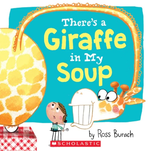 There's a Giraffe in My Soup cover