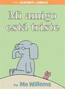 Mi amigo está triste (Spanish Edition)