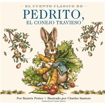 El Cuento Clásico de Pedrito, El Conejo Travieso