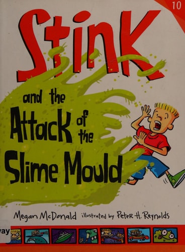 Stink and the Attack of the Slime Mould cover