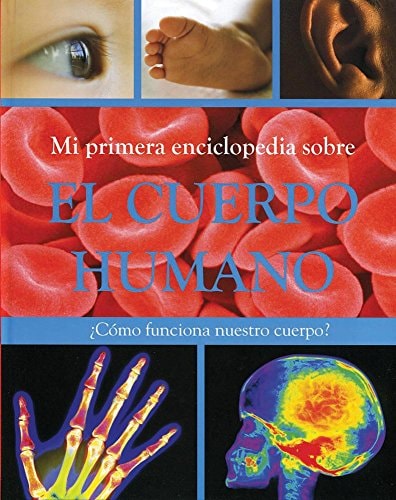 Mi primera enciclopedia sobre el cuerpo humano cover