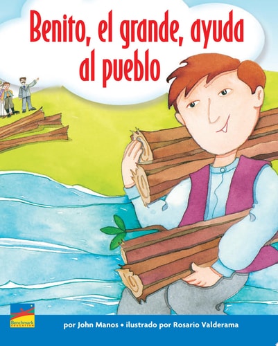 Benito, el grande, ayuda al pueblo.