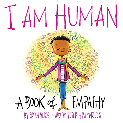 I Am Human A Book of Empathy