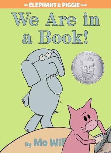 We Are in a Book! (An Elephant and Piggie Book) cover
