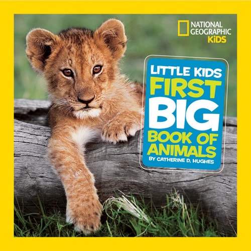 National Geographic Little Kids First Big Book of Animals cover