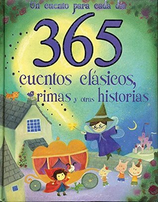 Un cuento para cada día 365 cuentos clásicos