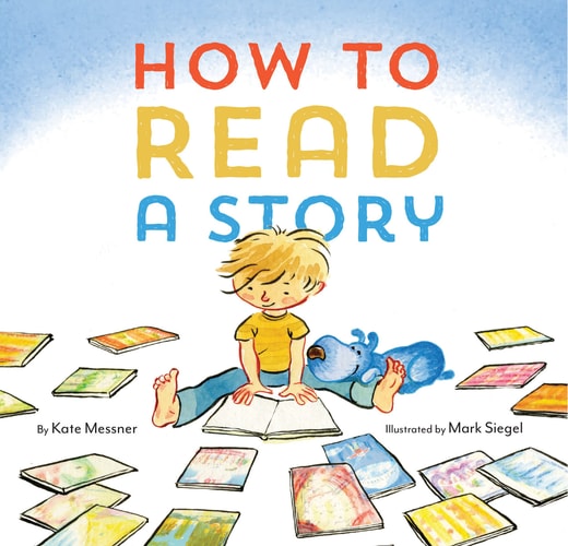 How to Read a Story (Illustrated Children's Book, Picture Book for Kids, Read Aloud Kindergarten Books) cover