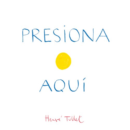 Presiona Aqui (Press Here Spanish language edition) cover