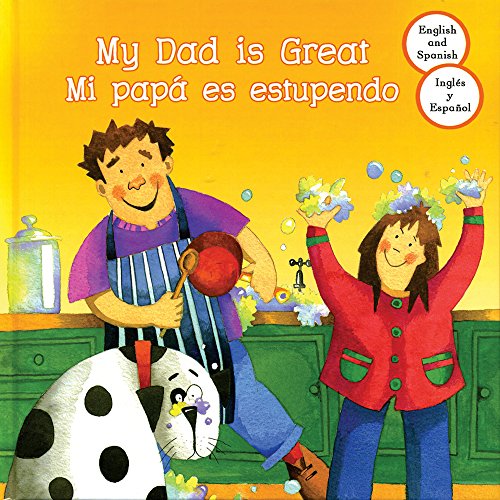 Bilinge: Mi Papa Es Estupendo/My Dad Is Great