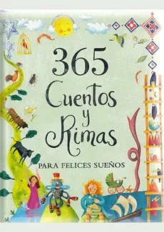 365 cuentos y rimas para felices sueños