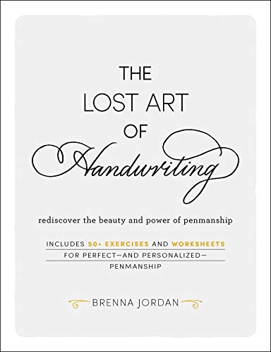 The Lost Art of Handwriting: Rediscover the Beauty and Power of Penmanship cover
