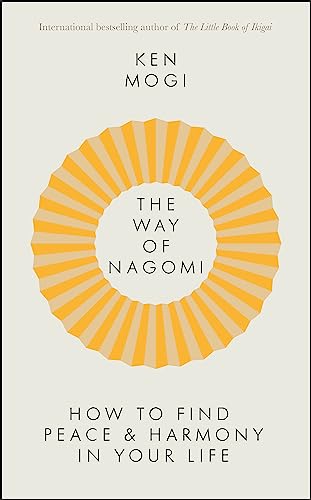 The Way of Nagomi: How to Find Peace & Harmony in Your Life cover