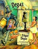 Degas Y LA Pequeña Bailarina cover