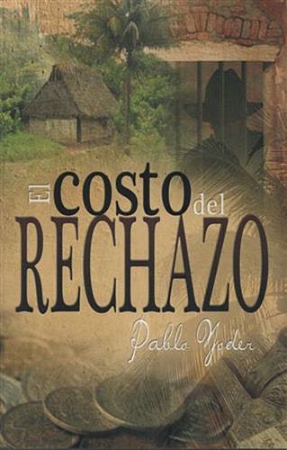 El Costo Del Rechazo (the Price) cover