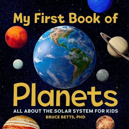 My First Book of Planets All About the Solar System for Kids cover