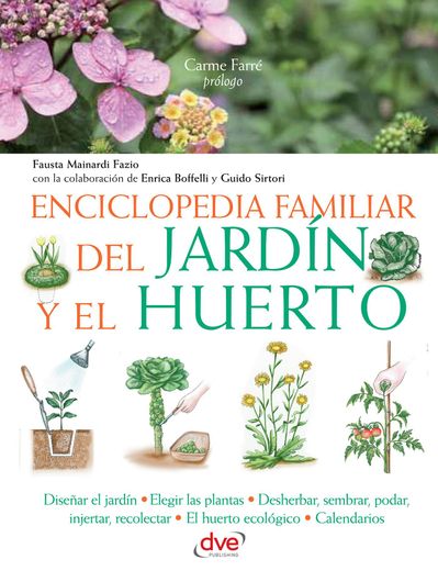 Enciclopedia del jardín y del huerto
