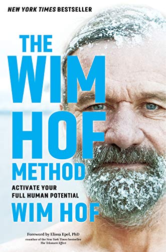 The Wim Hof Method: Activate Your Full Human Potential cover