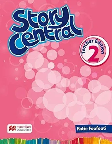 Story Central 2 Teacher Edition