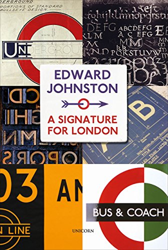 Edward Johnston: A Signature for London cover