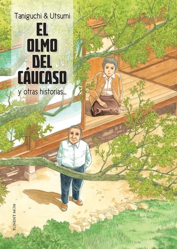 El olmo del cáucaso y otras historias…