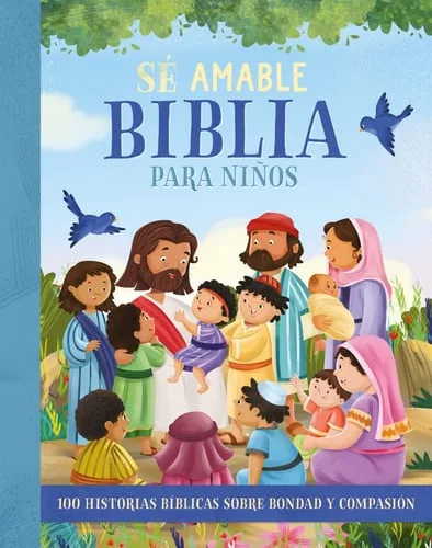 Biblia para niños: sé amable
