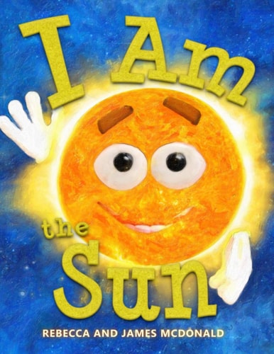 I Am the Sun A Book about the Sun for Kids cover