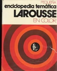 Pequeña Enciclopedia Temática Larousse cover