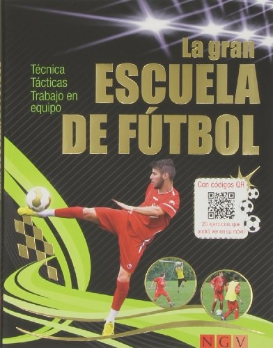 La gran escuela de fútbol
