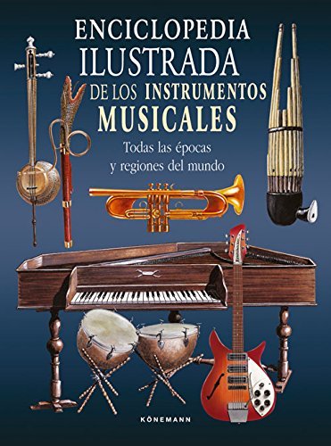 Enciclopedia ilustrada de los instrumentos musicales: cover
