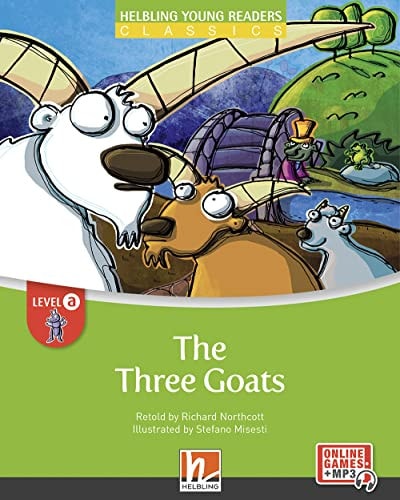 The Three Goats + E-zone Helbling Young Readers Classics, Level A/ab Dem 3. Lernjahr cover