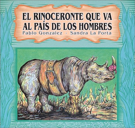 El rinoceronte que va al pa ́is de los hombres cover