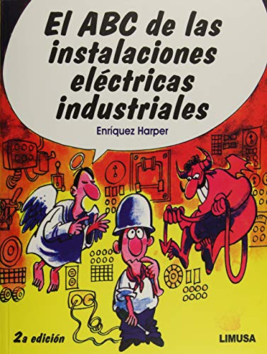 El ABC de las instalaciones eléctricas industriales