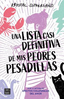 Una Lista Casi Definitiva de MIS Peores Pesadillas